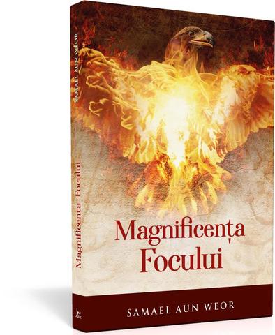 Magnificența Focului - Samael Aun Weor