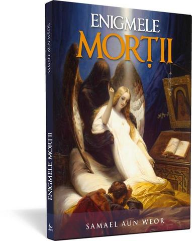 Enigmele morții - Samael Aun Weor