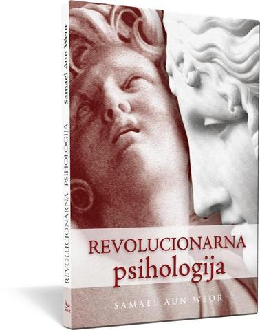 Revolucionarna psihologija (Psicología revolucionaria) - Samael Aun Weor
