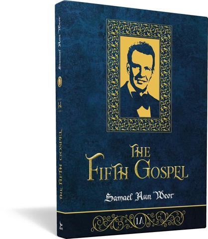 Fifth Gospel 1A, the - Samael Aun Weor