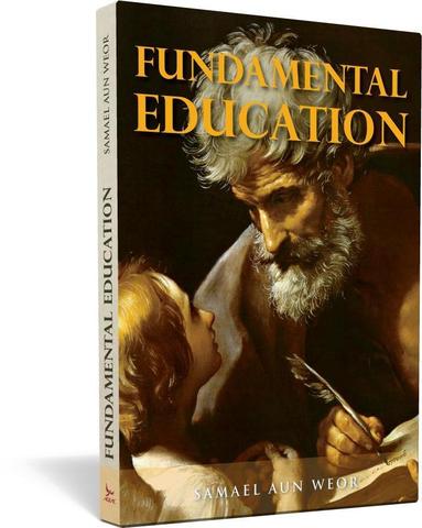 Fundamental Education - Samael Aun Weor