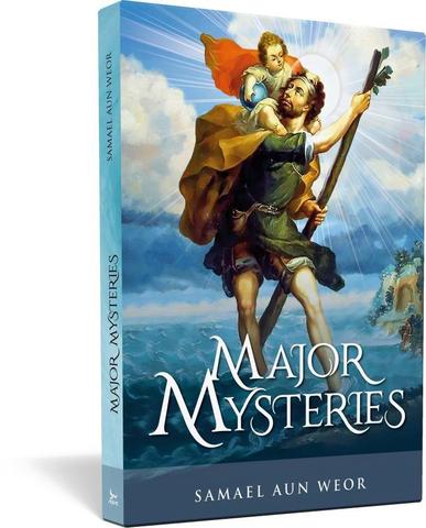 Major Mysteries - Samael Aun Weor