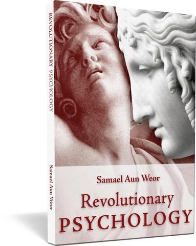 Revolutionary Psychology - Samael Aun Weor