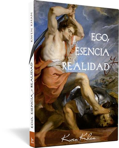Ego, esencia y realidad - Kwen Khan Khu