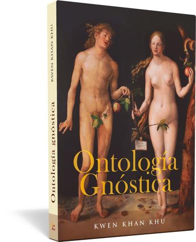 Ontología gnóstica - Kwen Khan Khu
