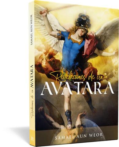 Revelaciones de un Avatara - Samael Aun Weor