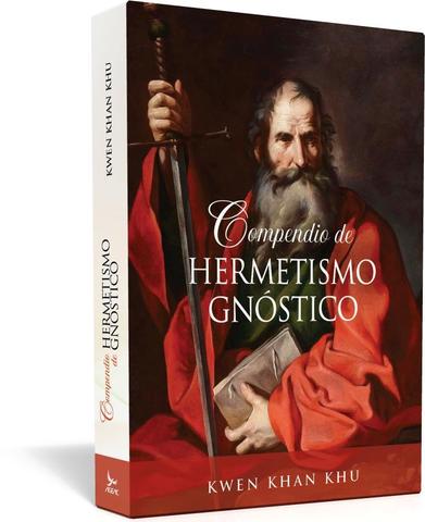 Compendio de hermetismo gnóstico - Kwen Khan Khu