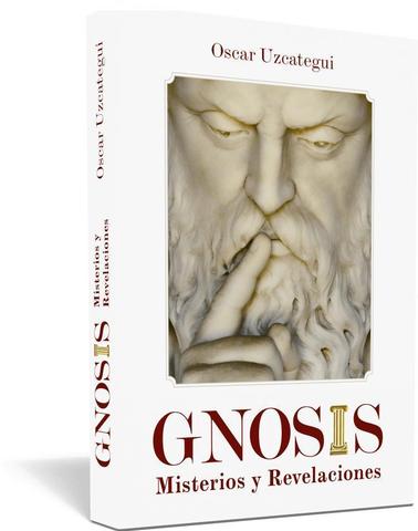 Gnosis: misterios y revelaciones - Kwen Khan Khu