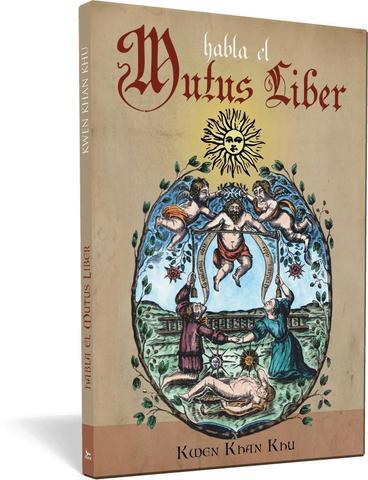 Habla el Mutus Liber - Kwen Khan Khu