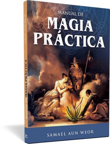 Manual de magia práctica - Samael Aun Weor