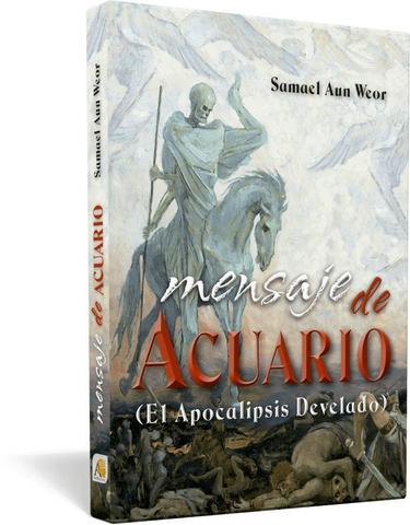 Mensaje de Acuario - Samael Aun Weor
