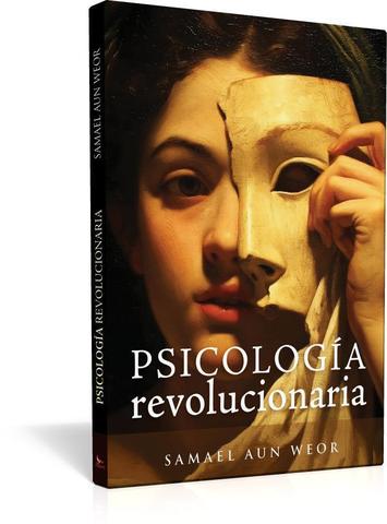 Psicología revolucionaria - Samael Aun Weor