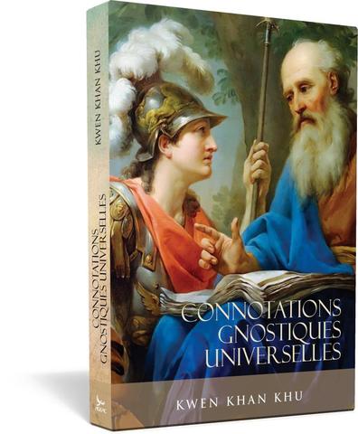Connotations gnostiques universelles - Kwen Khan Khu
