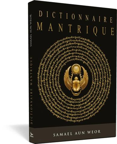 Dictionnaire mantrique - Samael Aun Weor