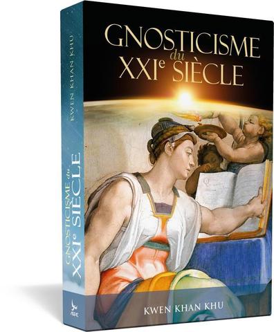 Gnosticisme du XXIe siècle - Kwen Khan Khu