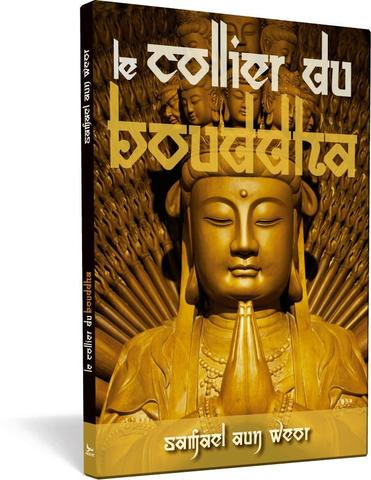 Collier du Bouddha, le - Samael Aun Weor