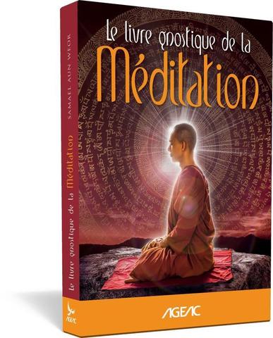 Livre gnostique de la méditation, le - Samael Aun Weor