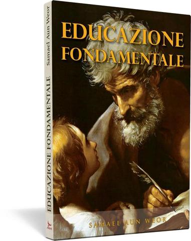 Educazione fondamentale - Samael Aun Weor