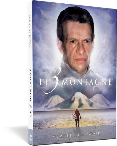 Tre montagne, le - Samael Aun Weor