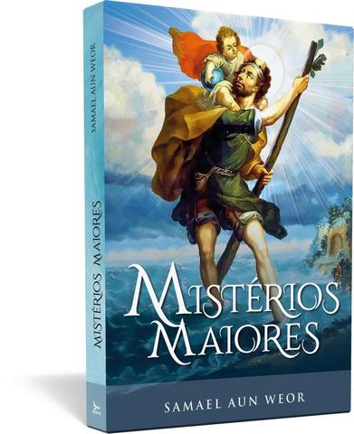 Mistérios maiores - Samael Aun Weor