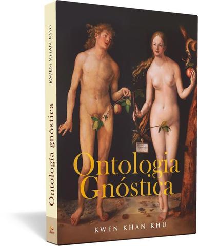 Ontologia gnóstica - Kwen Khan Khu