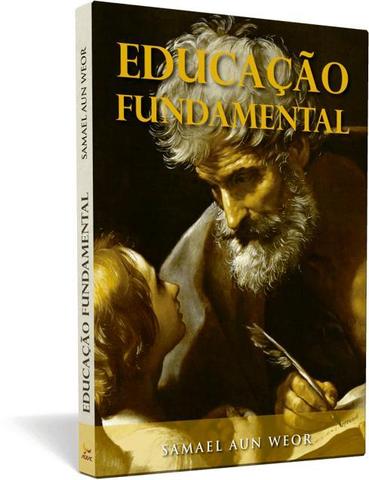 Educação fundamental - Samael Aun Weor