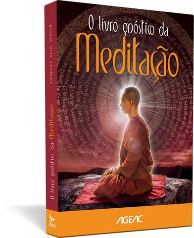 Livro gnóstico da meditação, o - Samael Aun Weor