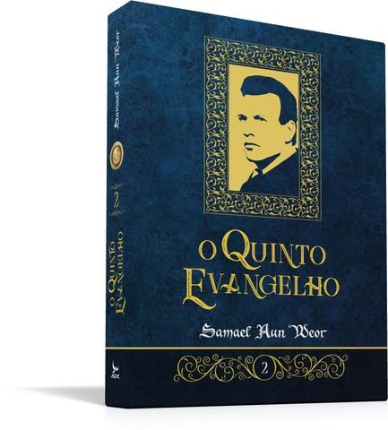 O Quinto Evangelho - 2 - Samael Aun Weor