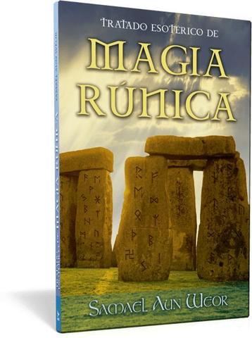Tratado esotérico de magia rúnica - Samael Aun Weor